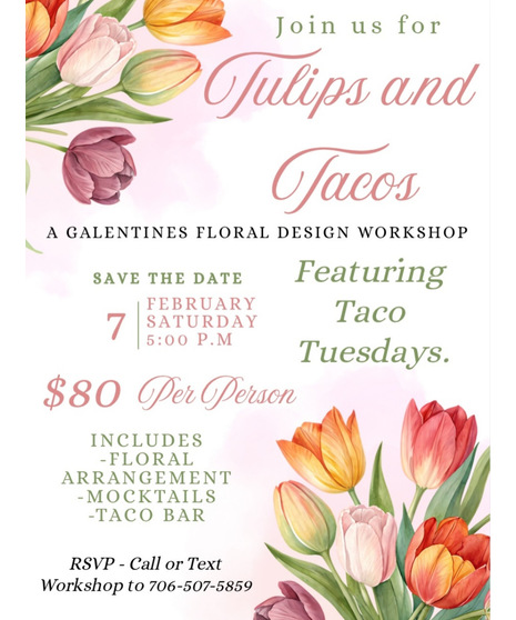Tulips and Tacos Workshop - Saturday, February 7 at 5PM